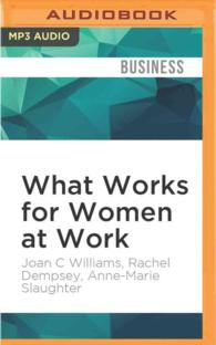 What Works for Women at Work : Four Patterns Working Women Need to Know （MP3 UNA）