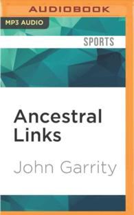 Ancestral Links : A Golf Obsession Spanning Generations （MP3 UNA）