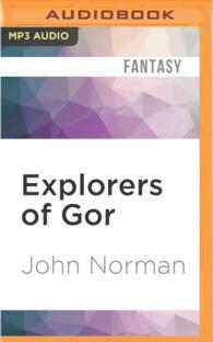 Explorers of Gor (2-Volume Set) (Gorean Saga) 〈1〉 （MP3 UNA）