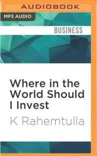 Where in the World Should I Invest : An Insider's Guide to Making Money around the Globe （MP3 UNA）