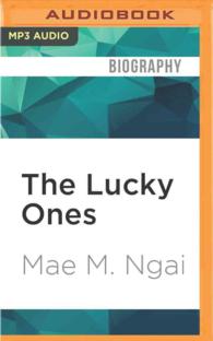 The Lucky Ones : One Family and the Extraordinary Invention of Chinese America （MP3 UNA）