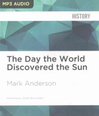 The Day the World Discovered the Sun （MP3 UNA）