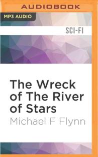 The Wreck of the River of Stars (2-Volume Set) （MP3 UNA）