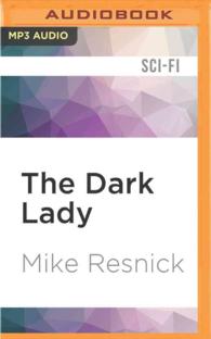 The Dark Lady : A Romance of the Far Future （MP3 UNA）