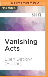 Vanishing Acts : A Science Fiction Anthology （MP3 UNA）