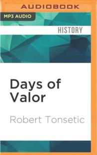 Days of Valor : An inside Account of the Bloodiest Six Months of the Vietnam War （MP3 UNA）