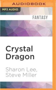 Crystal Dragon (Liaden Universe Books of before) （MP3 UNA）