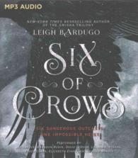Six of Crows : Six Dangerous Outcasts, One Impossible Heist （MP3 UNA）