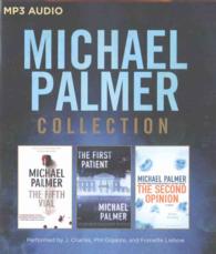 The Fifth Vial / the First Patient / the Second Opinion (3-Volume Set) (Michael Palmer Collection) （MP3 UNA）