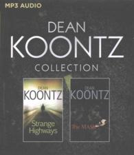 Dean Koontz Collection (2-Volume Set) : Strange Highways/The Mask （MP3 UNA）
