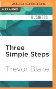 Three Simple Steps : A Map to Success in Business and Life （MP3 UNA）