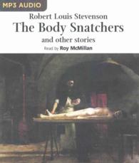 The Body Snatcher and Other Stories （MP3 UNA）