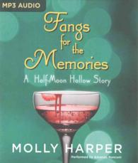 Fangs for the Memories (Half-moon Hollow) （MP3 UNA）