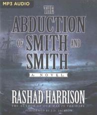 The Abduction of Smith and Smith （MP3 UNA）