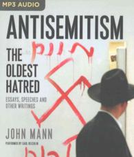 Antisemitism : The Oldest Hatred （MP3 UNA）