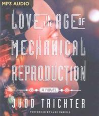 Love in the Age of Mechanical Reproduction （MP3 UNA）