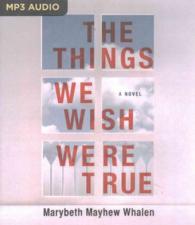 The Things We Wish Were True （MP3 UNA）