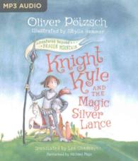 Knight Kyle and the Magic Silver Lance (Adventures Beyond Dragon Mountain) （MP3 UNA）