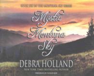 Mystic Montana Sky (8-Volume Set) (Montana Sky) （Unabridged）