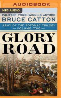 Glory Road (Army of the Potomac Trilogy) （MP3 UNA）