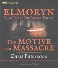 The Motive for Massacre (The Kinless Trilogy) （MP3 UNA）