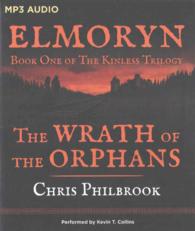 The Wrath of the Orphans (Kinless Trilogy) （MP3 UNA）