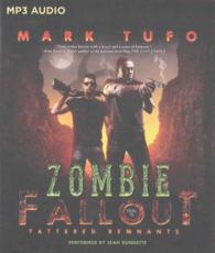 Zombie Fallout: Tattered Remnants : Volume 9 (Zombie Fallout) （MP3 UNA）