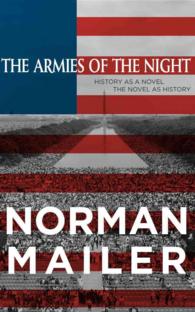 The Armies of the Night (10-Volume Set) : History as a Novel, the Novel as History （Unabridged）