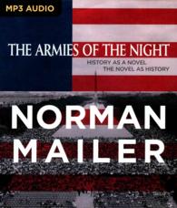 The Armies of the Night : History as a Novel, the Novel as History （MP3 UNA）