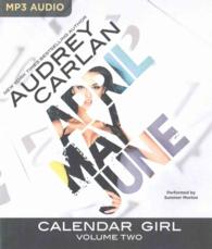 Calendar Girl (3-Volume Set) : April, May, June (Calendar Girl) 〈2〉 （MP3 UNA）