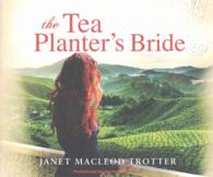 The Tea Planter's Bride (12-Volume Set) （Unabridged）