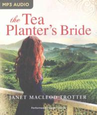 The Tea Planter's Bride (India Tea) （MP3 UNA）