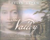 The Valley (17-Volume Set) (Valley Trilogy) （Unabridged）