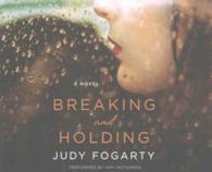 Breaking and Holding (10-Volume Set) （Unabridged）