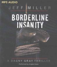 Borderline Insanity (Dagny Gray) （MP3 UNA）