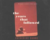 The Years That Followed (11-Volume Set) : Library Edition （Unabridged）