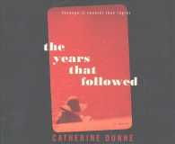 The Years That Followed (11-Volume Set) （Unabridged）