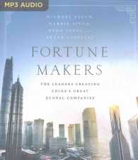 Fortune Makers : The Leaders Creating China's Great Global Companies （MP3 UNA）