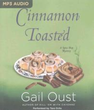 Cinnamon Toasted (Spice Shop Mystery) （MP3 UNA）