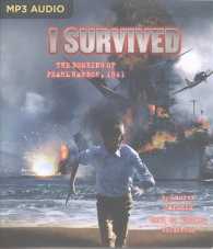 I Survived the Bombing of Pearl Harbor 1941 (I Survived) （MP3 UNA）