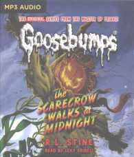 The Scarecrow Walks at Midnight (Classic Goosebumps) （MP3 UNA）