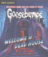 Welcome to Dead House (Classic Goosebumps) （MP3 UNA）