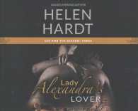 Lady Alexandra's Lover (8-Volume Set) (Sex and the Season) （Unabridged）