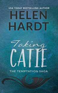Taking Catie (5-Volume Set) (The Temptation Saga) （Unabridged）