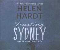 Trusting Sydney (5-Volume Set) (Temptation Saga) （Unabridged）