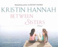 Between Sisters (10-Volume Set) （Unabridged）