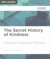 The Secret History of Kindness （MP3 UNA）
