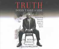 Truth Doesn't Have a Side (9-Volume Set) : My Alarming Discovery about the Danger of Contact Sports: Library Edition （Unabridged）