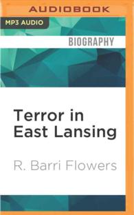 Terror in East Lansing : The Michigan State University Serial Killer （MP3 UNA）