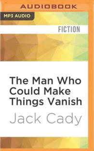 The Man Who Could Make Things Vanish （MP3 UNA）